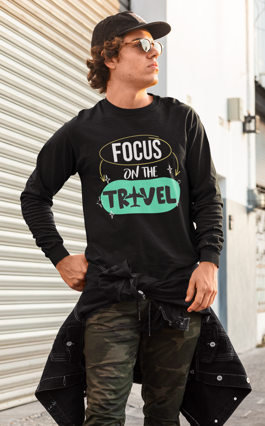 Focus On The Travel Unisex Long Sleeve Tee