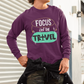 Focus On The Travel  Unisex Long Sleeve Tee
