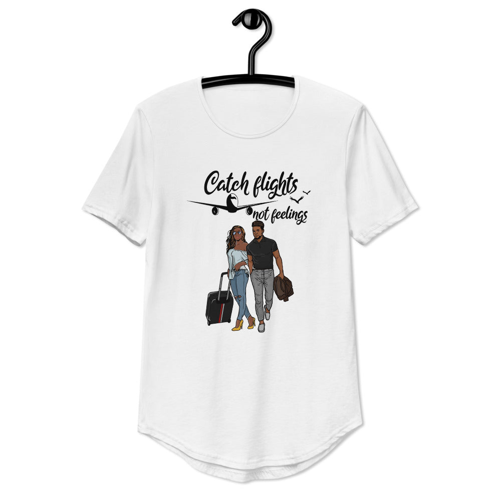 Catch Flights Not Feelings T-Shirt