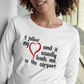 I Follow My Heart And It Usually Leads Me To The Airport Unisex Long Sleeve Tee