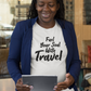 Fuel Your Soul With Travel Short-Sleeve Unisex T-Shirt