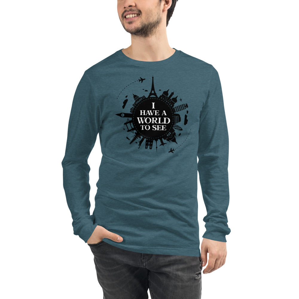 I Have A World To See Unisex Long Sleeve Tee