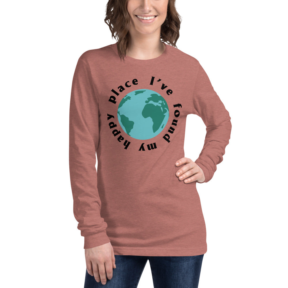 I've Found My Happy Place Unisex Long Sleeve Tee