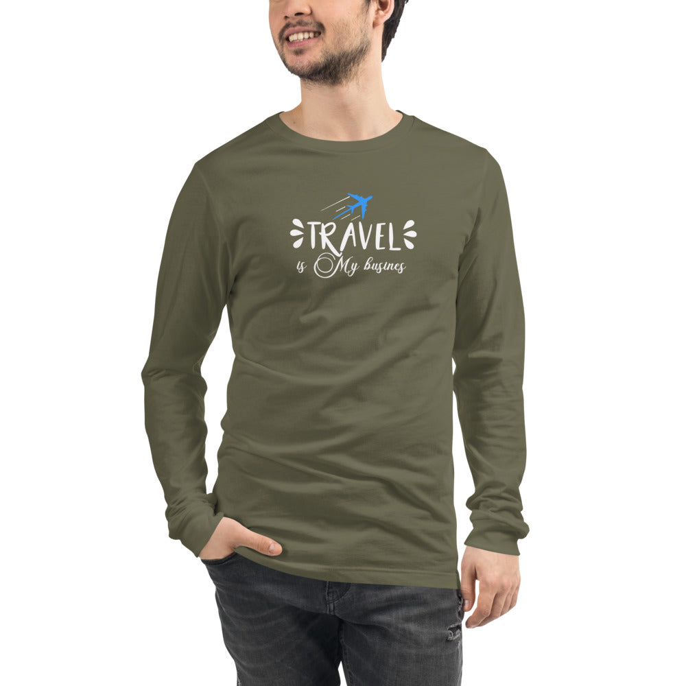 Travel is My Business Unisex Long Sleeve Tee