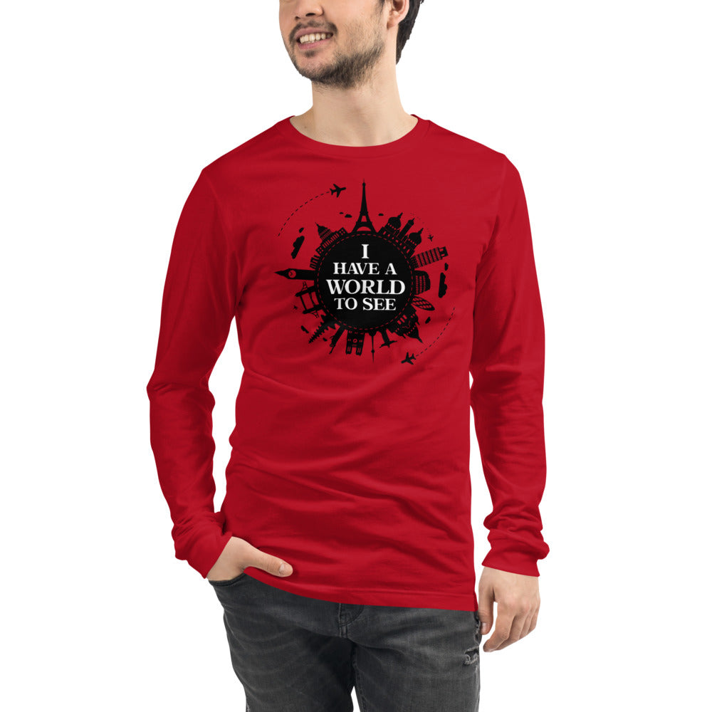 I Have A World To See Unisex Long Sleeve Tee