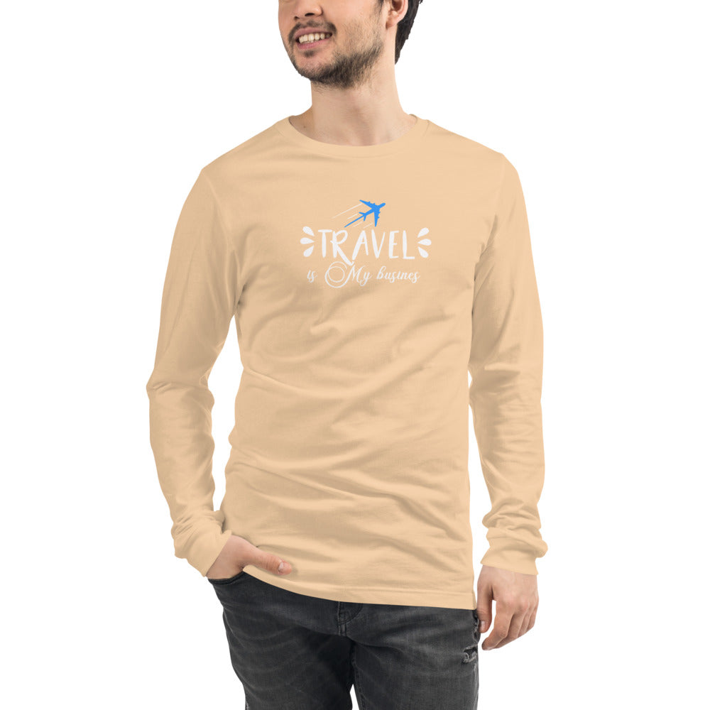 Travel is My Business Unisex Long Sleeve Tee