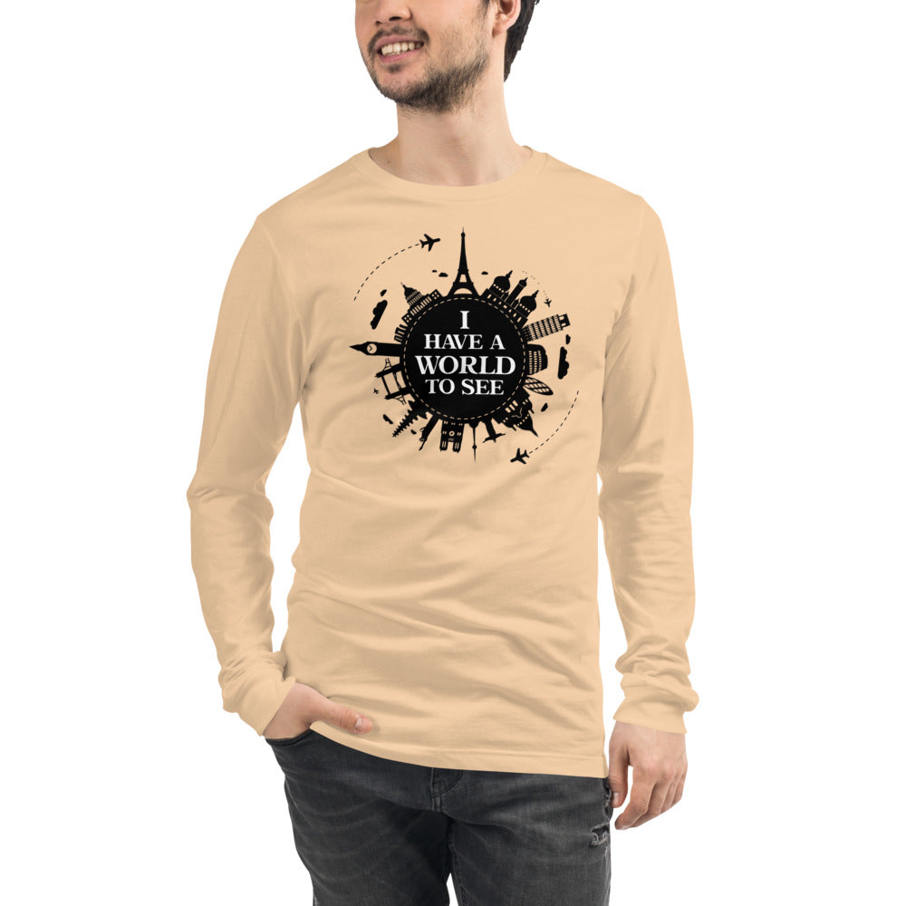 I Have A World To See Unisex Long Sleeve Tee