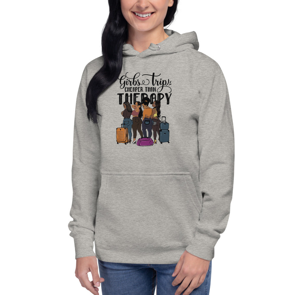 Girls Trip Cheaper than Therapy Unisex Hoodie