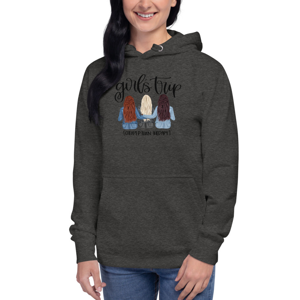 Girls Trip Cheaper than Therapy Unisex Hoodie