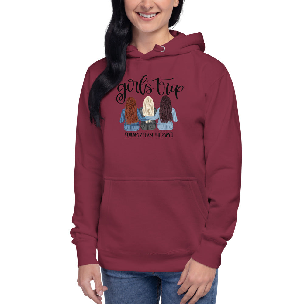 Girls Trip Cheaper than Therapy Unisex Hoodie