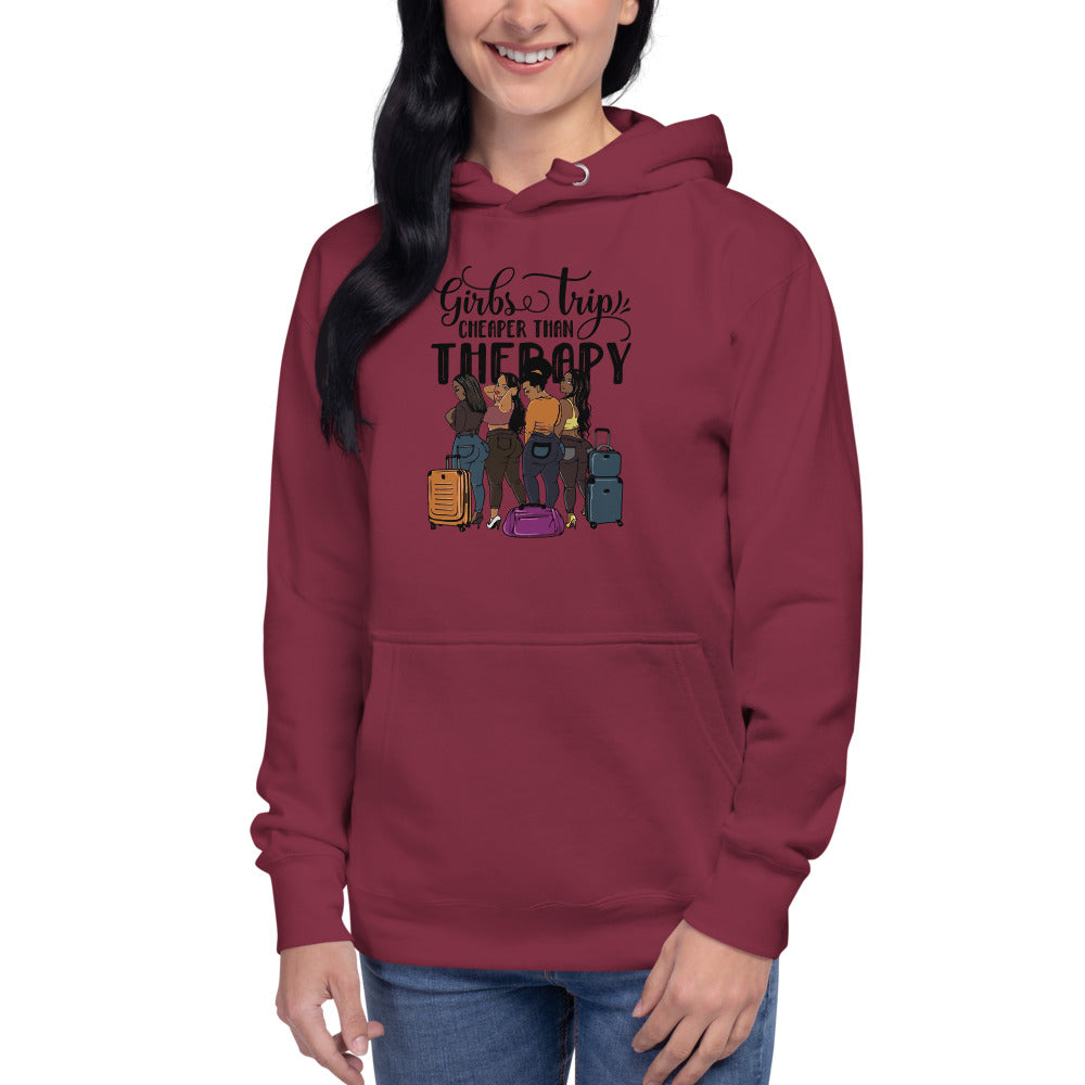 Girls Trip Cheaper than Therapy Unisex Hoodie