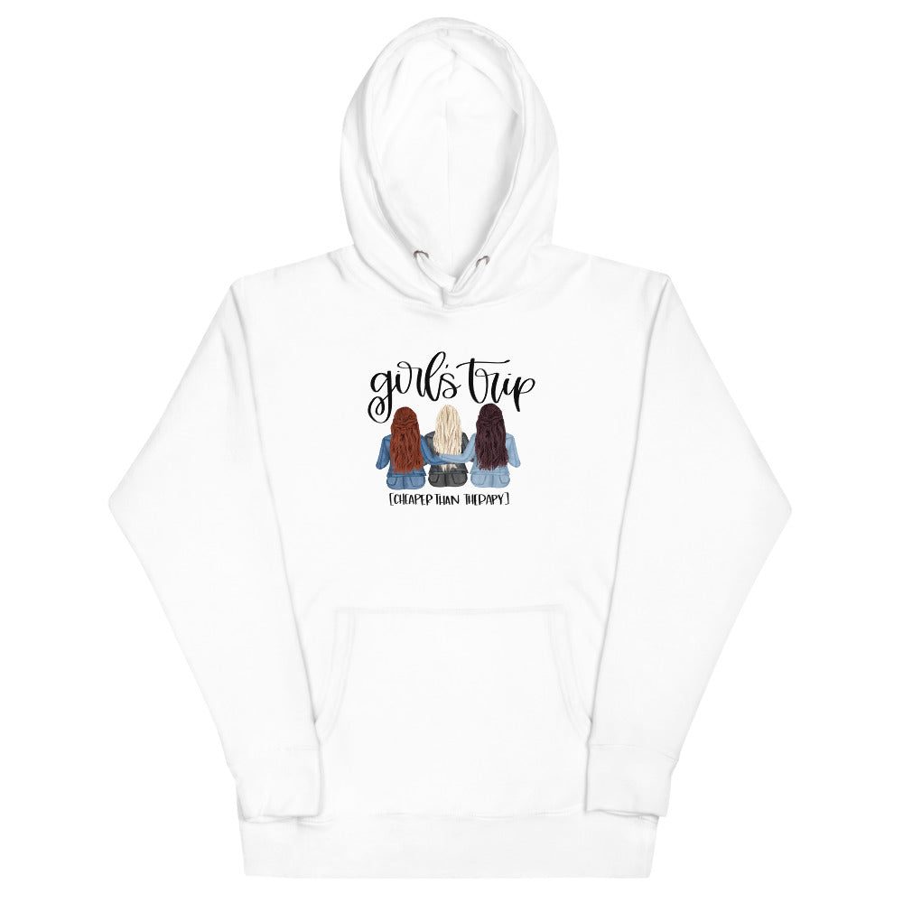 Girls Trip Cheaper than Therapy Unisex Hoodie