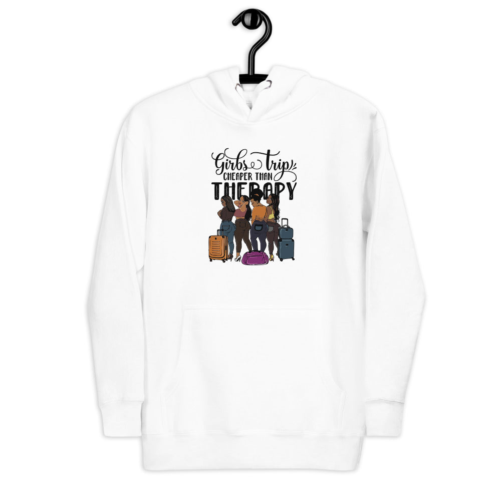 Girls Trip Cheaper than Therapy Unisex Hoodie