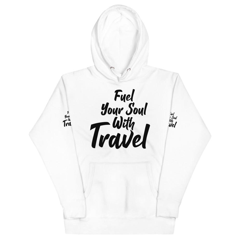 Fuel Your Soul With Travel Unisex Hoodie