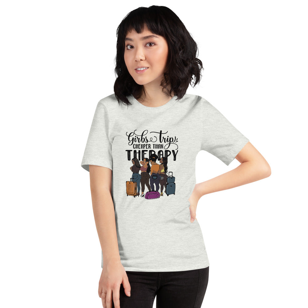 Girls Trip Cheaper than Therapy Short-Sleeve Unisex T-Shirt