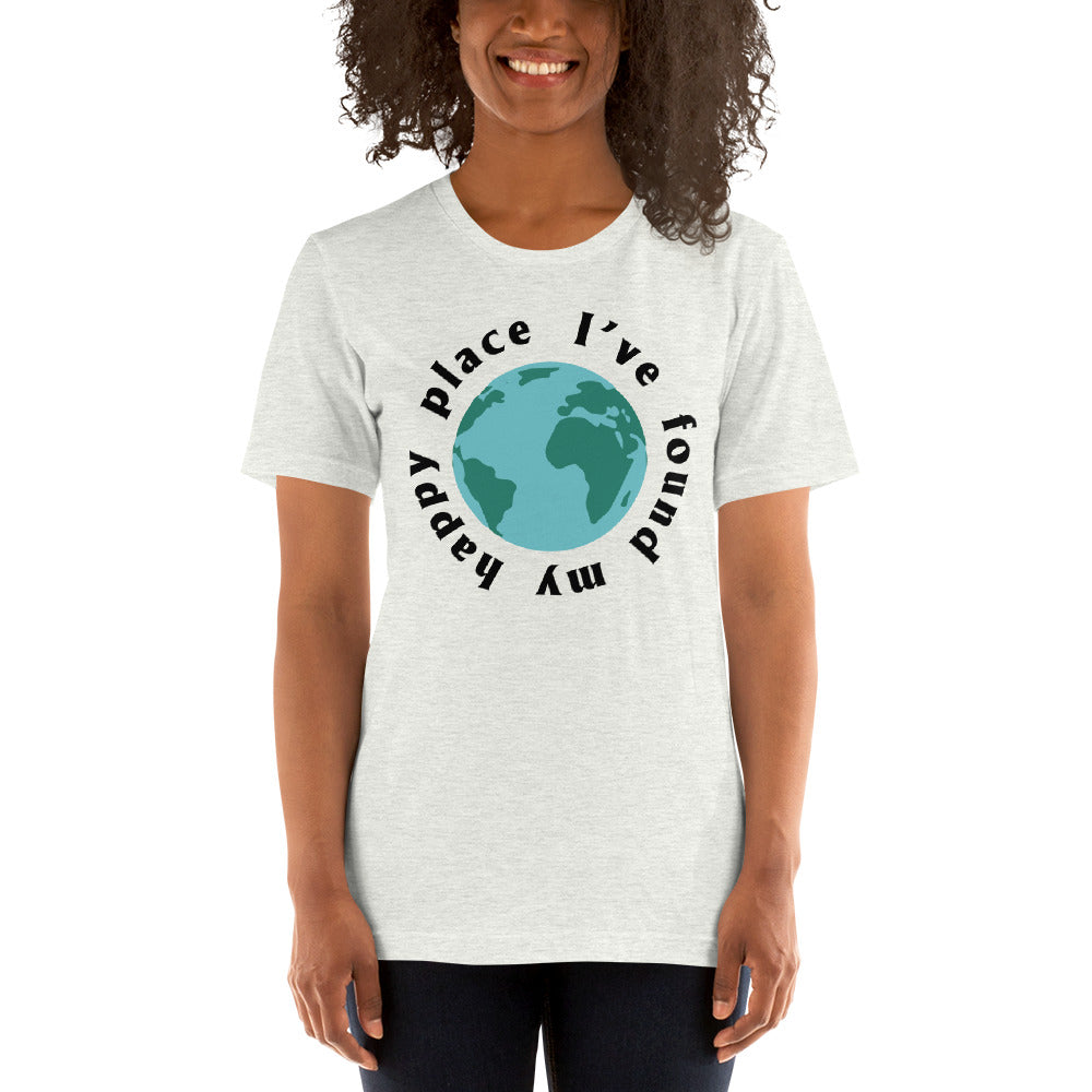 I've Found My Happy Place  Short-Sleeve Unisex T-Shirt