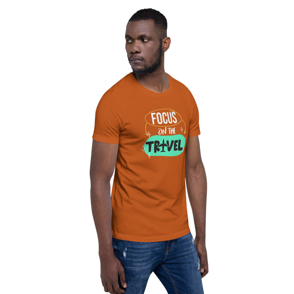 Focus On The Travel Short Sleeve Unisex T-Shirt