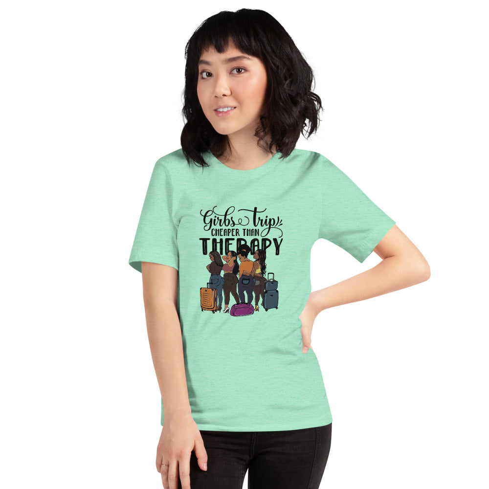 Girls Trip Cheaper than Therapy Short-Sleeve Unisex T-Shirt