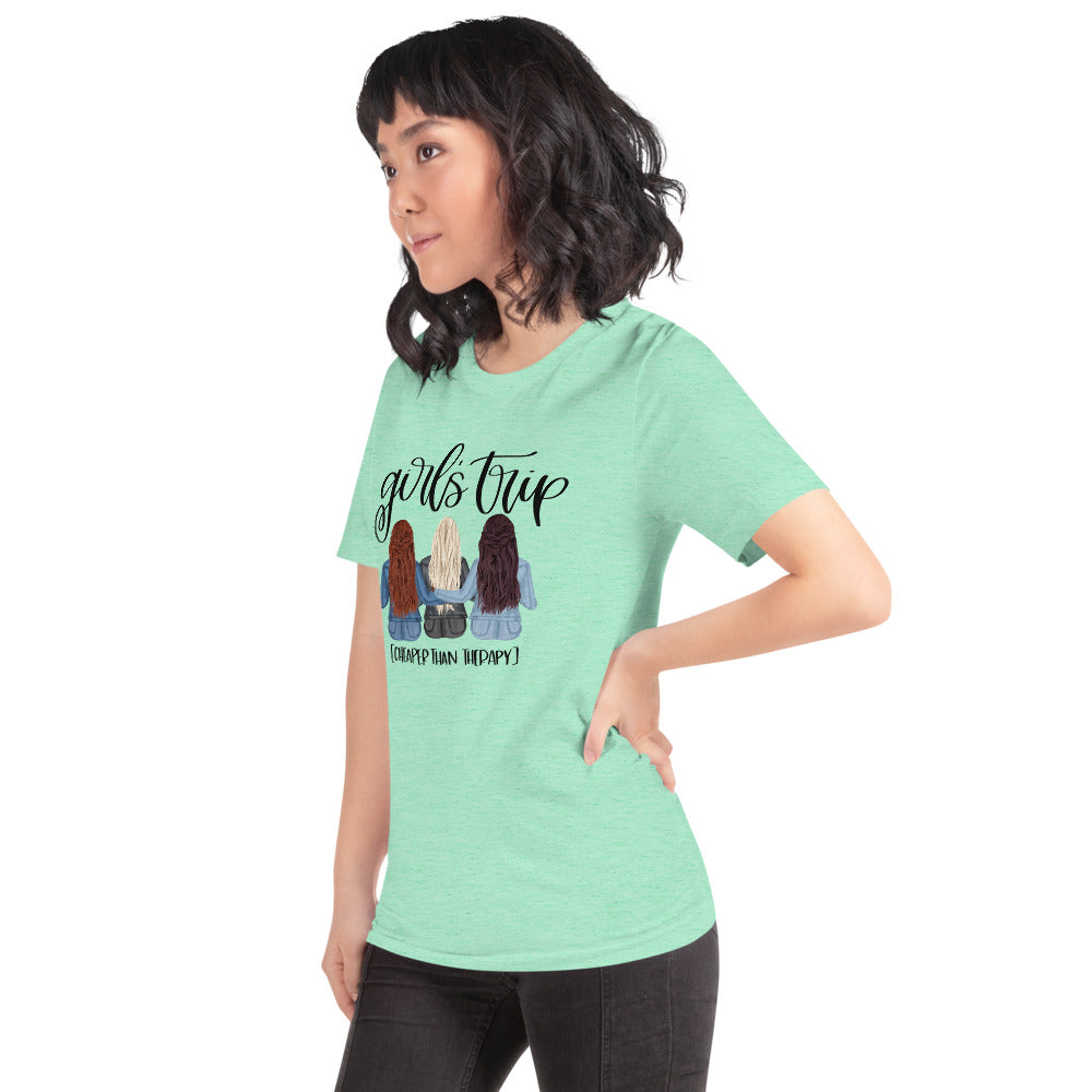 Girls Trip Cheaper than Therapy Short-Sleeve Unisex T-Shirt