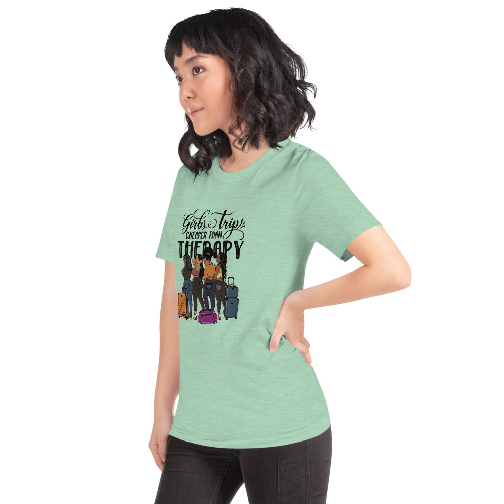 Girls Trip Cheaper than Therapy Short-Sleeve Unisex T-Shirt