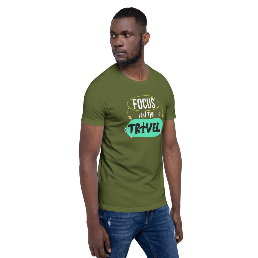 Focus On The Travel Short Sleeve Unisex T-Shirt