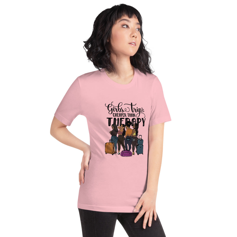 Girls Trip Cheaper than Therapy Short-Sleeve Unisex T-Shirt